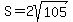 S=2sqrt%28105%29