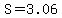 S=3.06
