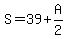 S=39%2BA%2F2