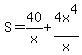 S=40%2Fx%2B4x%5E4%2Fx