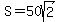 S=50sqrt%282%29
