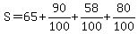 S=65%2B90%2F100%2B58%2F100%2B80%2F100