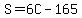 S=6C-165