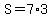 S=7%2A3