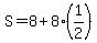 S=8%2B8%2A%281%2F2%29