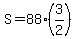 S=88%283%2F2%29