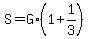 S=G%2A%281%2B1%2F3%29