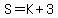 S=K%2B3