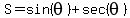 S=sin%28theta%29%2Bsec%28theta%29