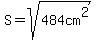 S=sqrt%28484cm%5E2%29