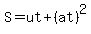 S=ut%2B%28at%29%5E2