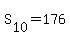 S%5B10%5D=176