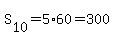 S%5B10%5D=5%2A60+=+300+%29