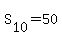 S%5B10%5D=50