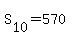 S%5B10%5D=570