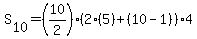 S%5B10%5D+=+%2810%2F2%29%282%285%29+%2B+%2810+-+1%29%294