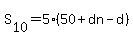 S%5B10%5D+=+5%2850+%2B+dn+-+d%29