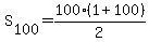 S%5B100%5D+=+100%281+%2B+100%29%2F2