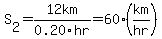 S%5B2%5D=12km%2F0.20hr=60%28km%2Fhr%29