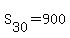 S%5B30%5D+=+900