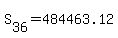 S%5B36%5D+=+484463.12