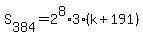 S%5B384%5D=2%5E8%2A3%28k%2B191%29