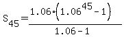 S%5B45%5D=%281.06%281.06%5E45-1%29%29%2F%281.06-1%29