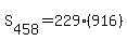 S%5B458%5D+=+229%28916%29
