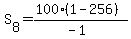 S%5B8%5D=%28100%281-256%29%29%2F%28-1%29