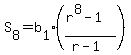 S%5B8%5D=b%5B1%5D%2A%28%28r%5E8-1%29%2F%28r-1%29%29
