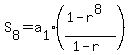 S%5B8%5D+=+a%5B1%5D%2A%28%281-r%5E8%29%2F%281-r%29%29