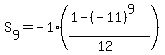S%5B9%5D=+-1%28%281-%28-11%29%5E9%29%2F%2812%29%29