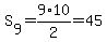 S%5B9%5D=9%2A10%2F2=45
