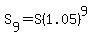 S%5B9%5D+=+S%281.05%29%5E9