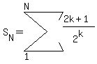 S%5BN%5D+=+sum%28%282k%2B1%29%2F2%5Ek%2C+1%2C+N%29+