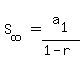 S%5Binfinity%5D+=+a%5B1%5D%2F%281-r%29