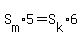 S%5Bm%5D%2A5+=+S%5Bk%5D%2A6