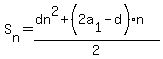 S%5Bn%5D=%28dn%5E2%2B%282a%5B1%5D-d%29n%29%2F2