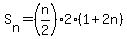 S%5Bn%5D=%28n%2F2%292%281%2B2n%29
