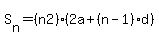 S%5Bn%5D=%28n%5C2%29%282a%2B%28n-1%29d%29