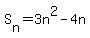 S%5Bn%5D=3n%5E2-4n