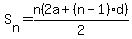 S%5Bn%5D=n%282a%2B%28n-1%29d%29%2F2