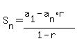 S%5Bn%5D+=+%28a%5B1%5D+-+a%5Bn%5D%2Ar%29%2F%281-r%29