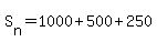 S%5Bn%5D+=+1000%2B500%2B250