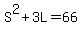S%5E2%2B3L=66