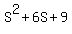 S%5E2%2B6S%2B9