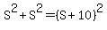 S%5E2%2BS%5E2=%28S%2B10%29%5E2