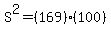 S%5E2=%28169%29%28100%29