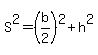 S%5E2=%28b%2F2%29%5E2%2Bh%5E2