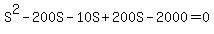S%5E2+-+200S+-+10S+%2B+200S+-+2000+=+0